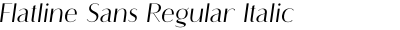 Flatline Sans Regular Italic
